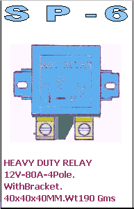 SP-6 Heavy Duty Relay 12V-80A-4Pole with Bracket - Tata Mobile, Safari, Sierra, Sumo